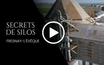 SECRETS DE SILOS : ÉPISODE 1 – LE SILO DE FRESNAY-L’ÉVÊQUE